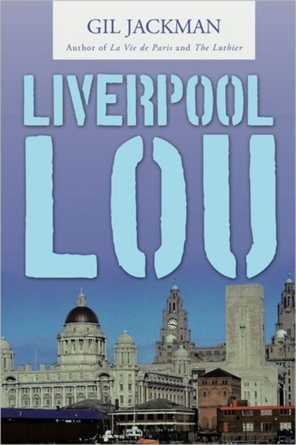 Liverpool Lou, Paperback / softback Book