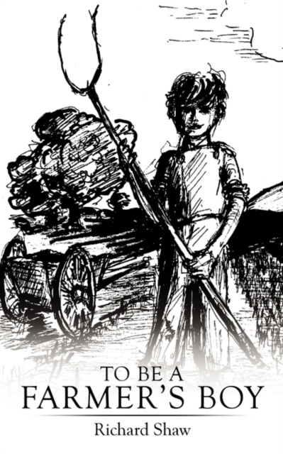 To Be A Farmer's Boy, Paperback / softback Book