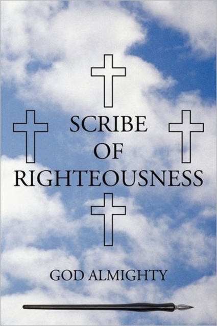 Scribe of Righteousness, Paperback / softback Book