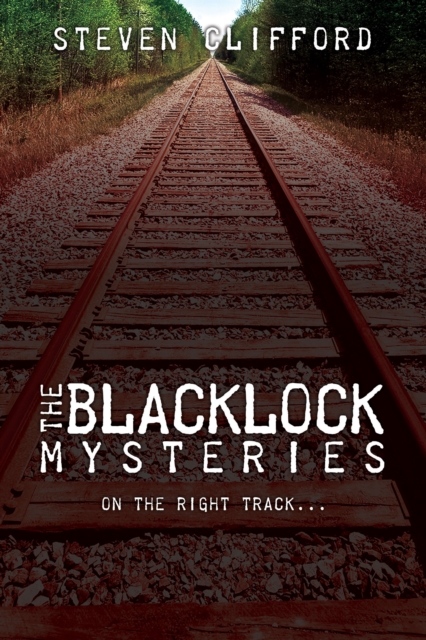 The Blacklock Mysteries : On the Right Track, EPUB eBook