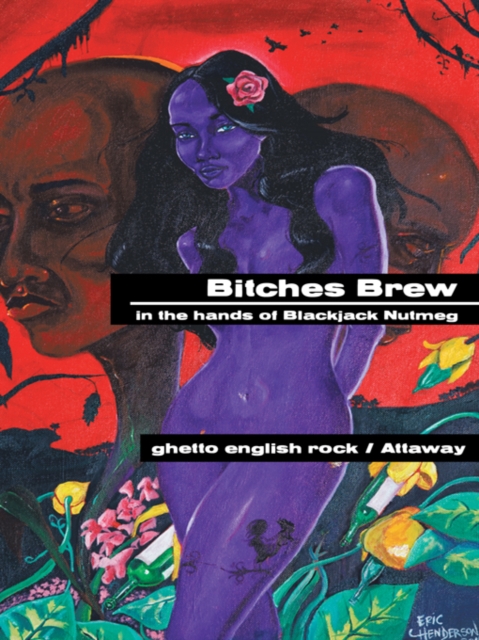 Bitches Brew : In the Hands of Blackjack Nutmeg, EPUB eBook