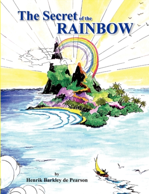 The Secret of the Rainbow, Paperback / softback Book