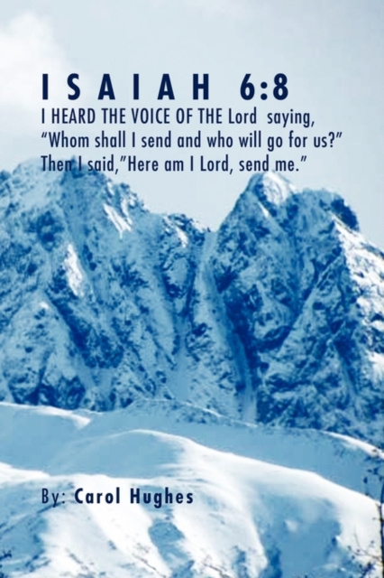 Isaiah 6 : 8, Paperback / softback Book