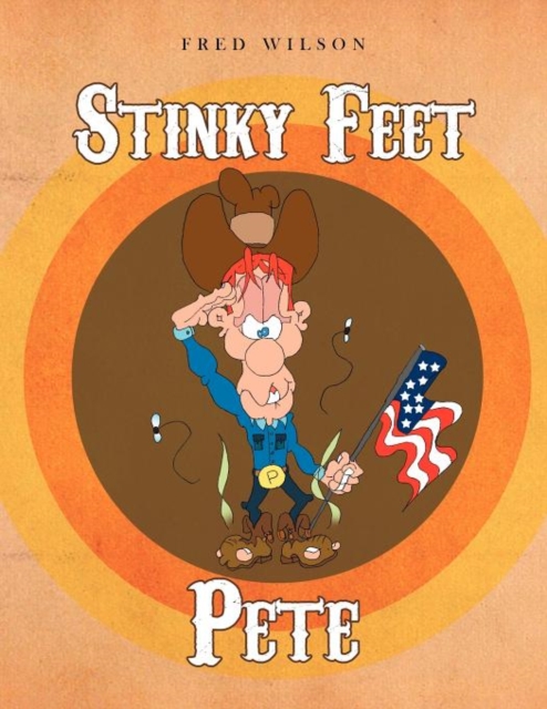 Stinky Feet Pete, Paperback Book