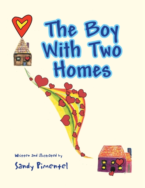 The Boy with Two Homes, Paperback / softback Book