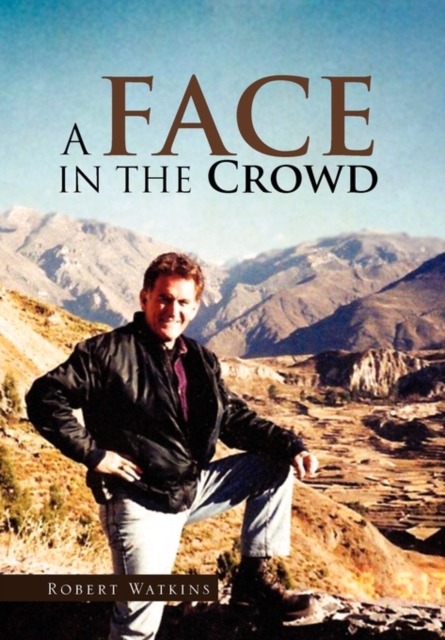 A Face in the Crowd, Hardback Book