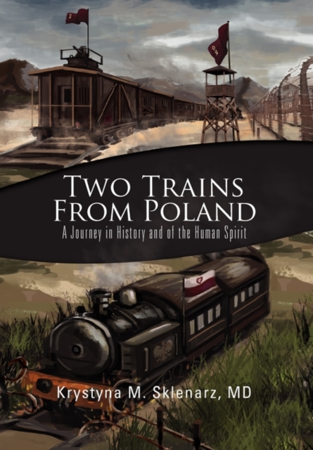 Two Trains from Poland, Hardback Book