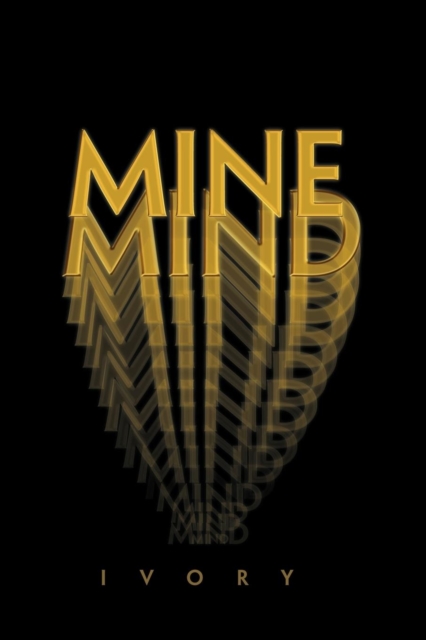 Mine Mind, Paperback / softback Book