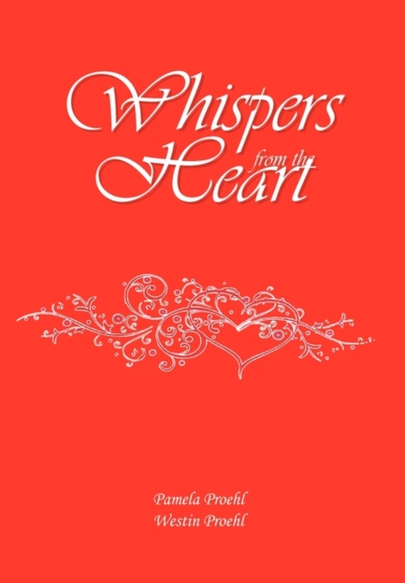 Whispers from the Heart, Hardback Book