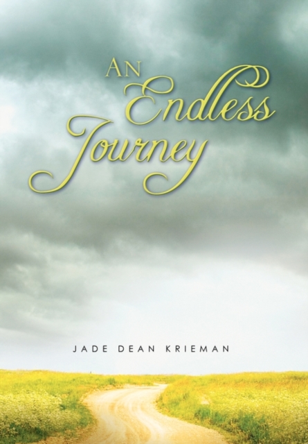 An Endless Journey, Hardback Book