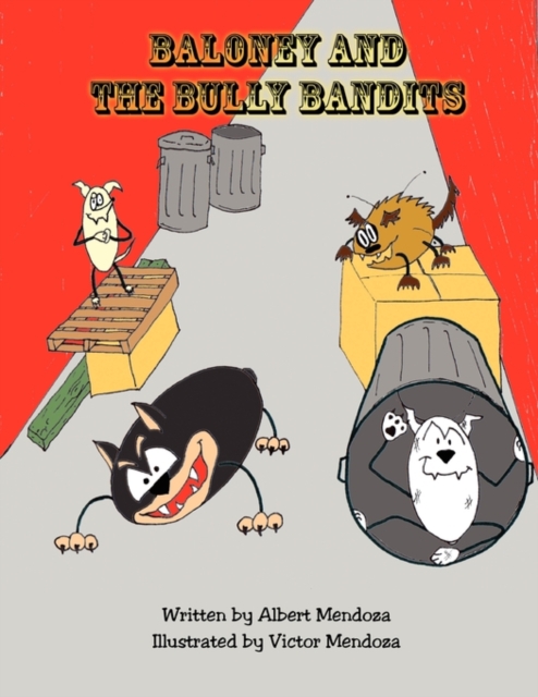 Baloney and the Bully Bandits, Paperback / softback Book