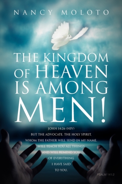 The Kingdom of Heaven Is Among Men!, Paperback / softback Book