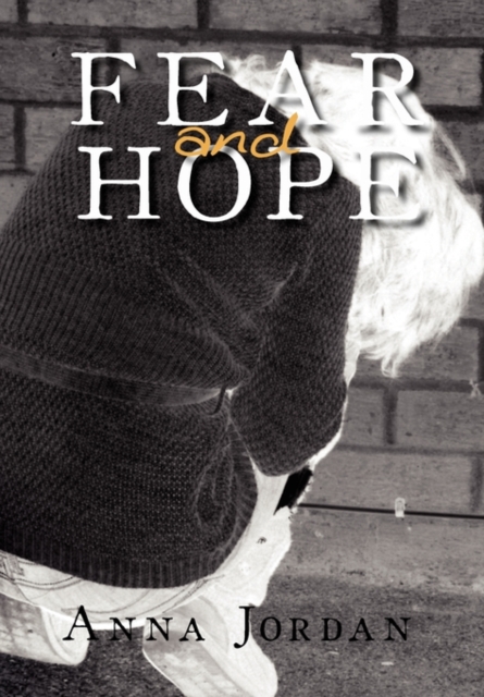 Fear and Hope, Hardback Book