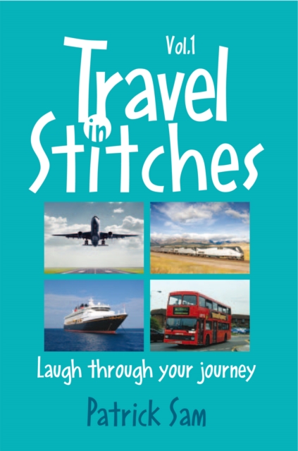 Travel in Stitches : Laugh Through Your Journey, EPUB eBook