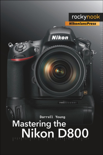 Mastering the Nikon D800, EPUB eBook