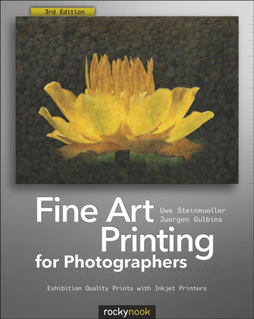 Fine Art Printing for Photographers : Exhibition Quality Prints with Inkjet Printers, PDF eBook