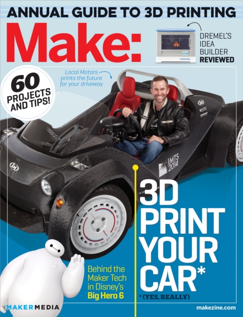 Make: Technology on Your Time Volume 42 : 3D Printer Buyer's Guide, PDF eBook