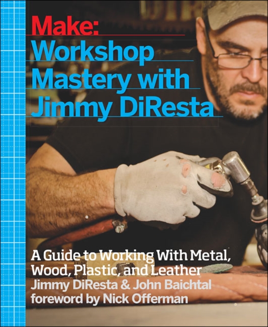 Workshop Mastery with Jimmy DiResta, Paperback / softback Book