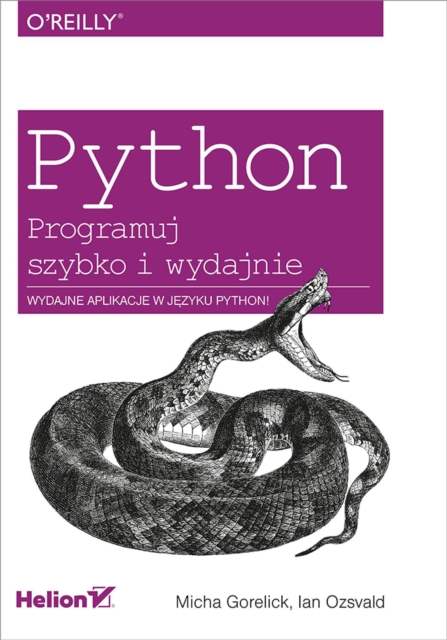 Python. Programuj szybko i wydajnie, PDF eBook