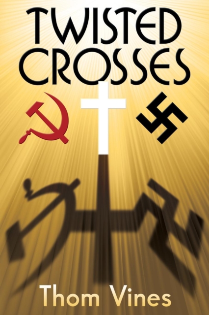 Twisted Crosses, Paperback / softback Book