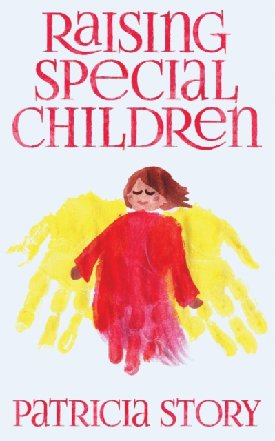Raising Special Children, Paperback / softback Book