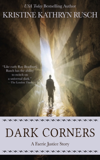 Dark Corners: A Faerie Justice Story, EPUB eBook