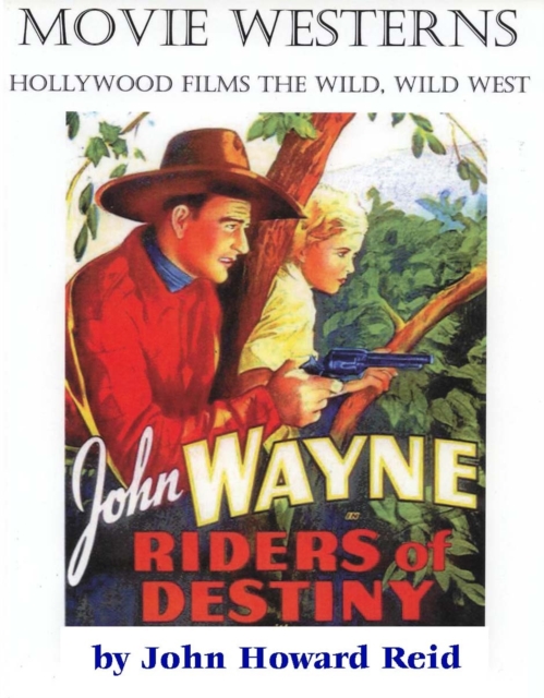 MOVIE WESTERNS Hollywood Films the Wild, Wild West, EPUB eBook