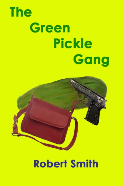 Green PIckle Gang, EPUB eBook
