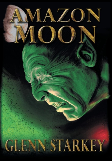 Amazon Moon, Hardback Book