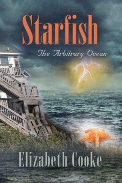 Starfish : The Arbitrary Ocean, Hardback Book
