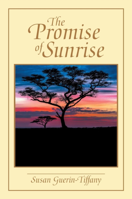 The Promise of Sunrise, Paperback / softback Book