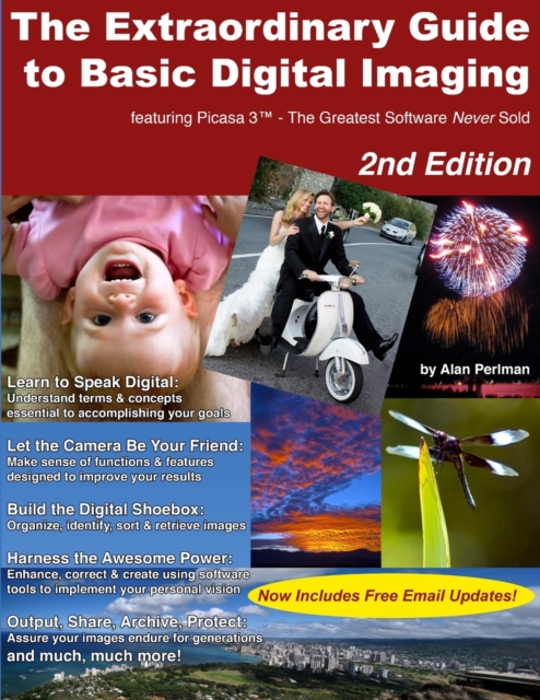 The Extraordinary Guide to Basic Digital Imaging -2nd Edition, Paperback / softback Book