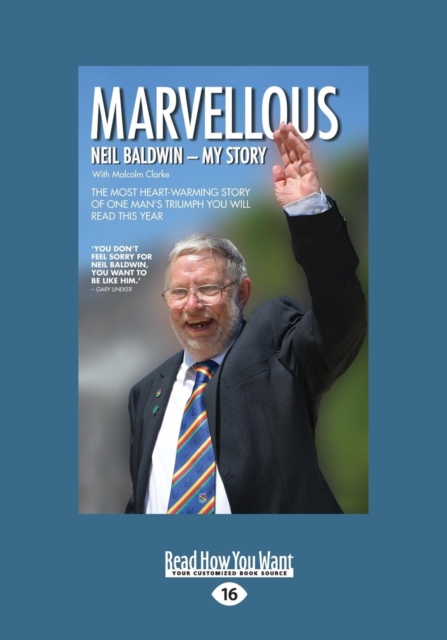Marvellous : The Most Heart-Warming Story of One Man's Triumph You Will Read This Year, Paperback / softback Book
