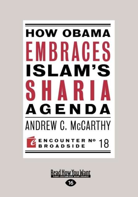 How Obama Embraces Islam's Sharia Agenda (Encounter Broadsides), Paperback Book