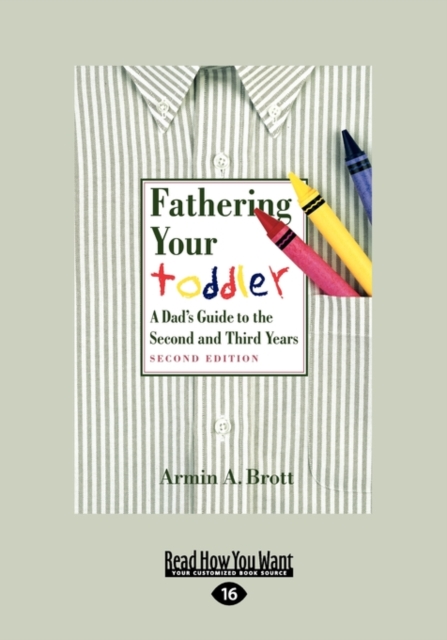 Fathering Your Toddler, Paperback Book