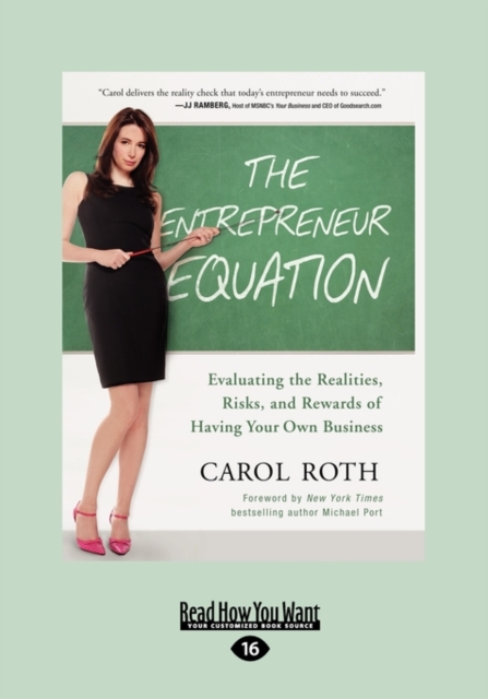 The Entrepreneur Equation: : Evaluating the Realities, Risks, and Rewards of Having Your Own Business, Paperback Book