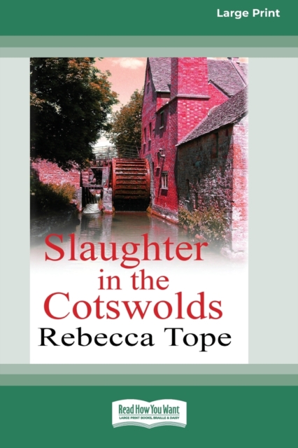 Slaughter in the Cotswolds : Cotswold Mysteries 6, Paperback / softback Book