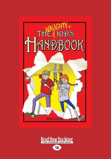 The Naughty Kids Handbook, Paperback / softback Book