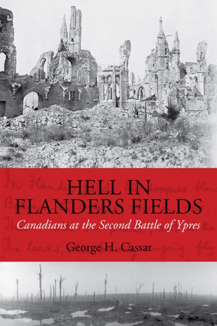 Hell in Flanders Fields : Canadians at the Second Battle of Ypres, PDF eBook