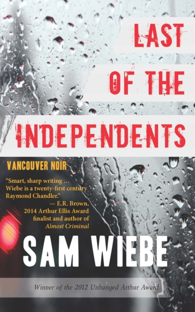 Last of the Independents : Vancouver Noir, Paperback / softback Book