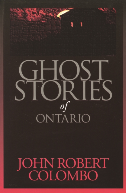 Ghost Stories of Ontario, PDF eBook