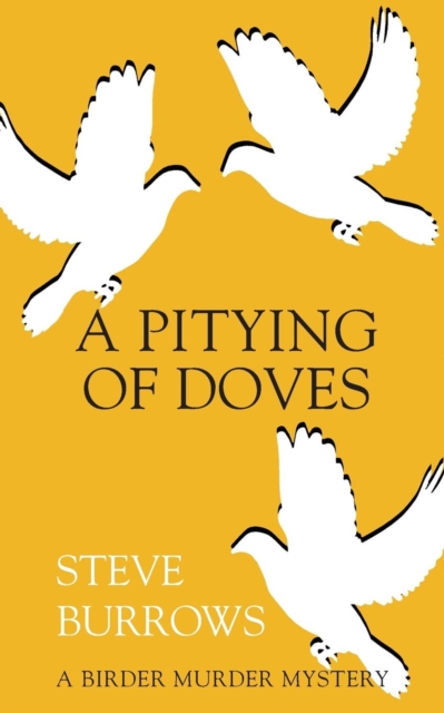 A Pitying of Doves, Paperback Book