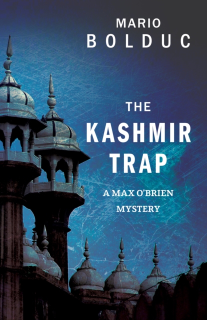The Kashmir Trap : A Max O'Brien Mystery, Paperback / softback Book