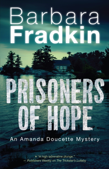 Prisoners of Hope : An Amanda Doucette Mystery, PDF eBook
