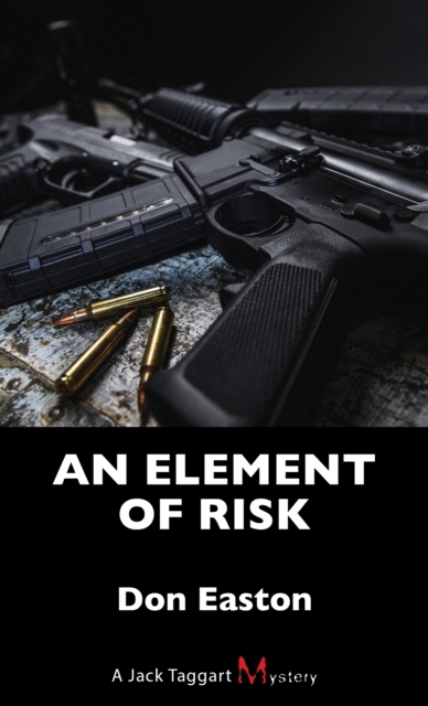 An Element of Risk : A Jack Taggart Mystery, Paperback / softback Book