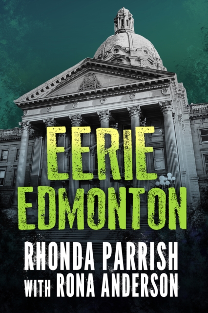 Eerie Edmonton, Paperback / softback Book