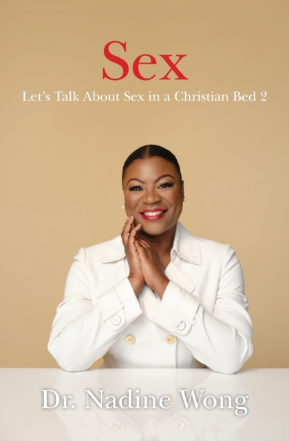 Let's Talk About Sex in a Christian Bed 2, Paperback / softback Book