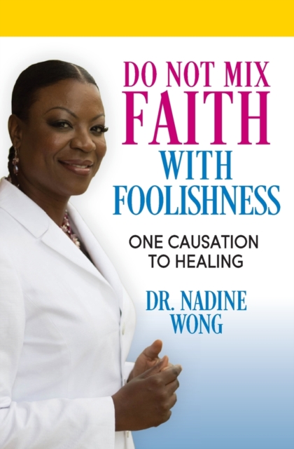 Do Not Mix Faith With Foolishness, Paperback / softback Book