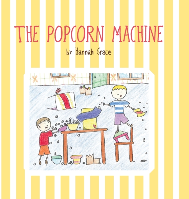 The Popcorn Machine, Hardback Book