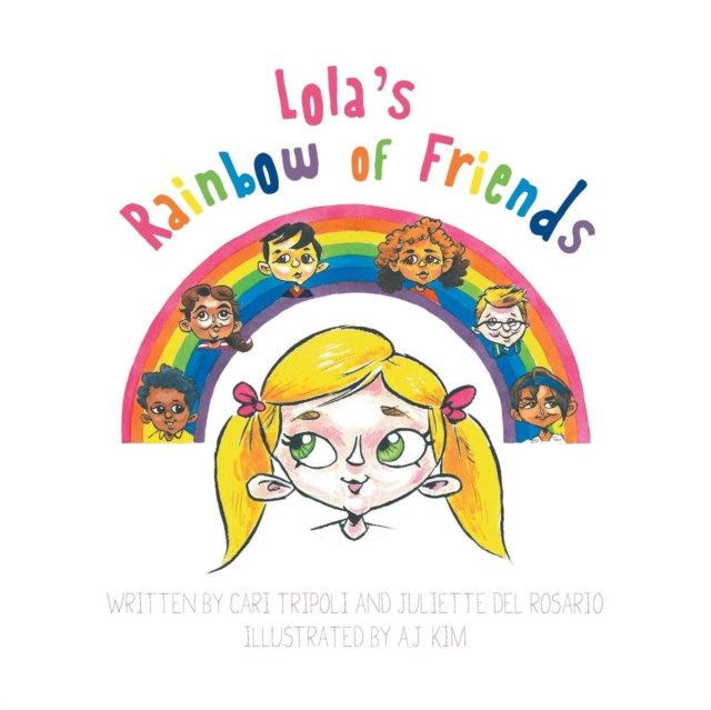Lola's Rainbow of Friends, Paperback / softback Book
